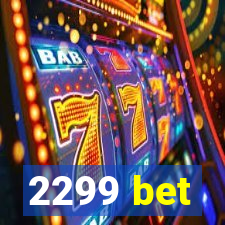 2299 bet